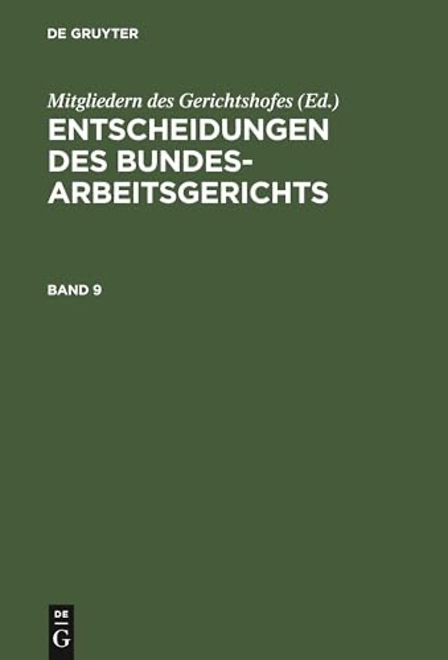 Entscheidungen Des Bundesarbeitsgerichts. Band 9