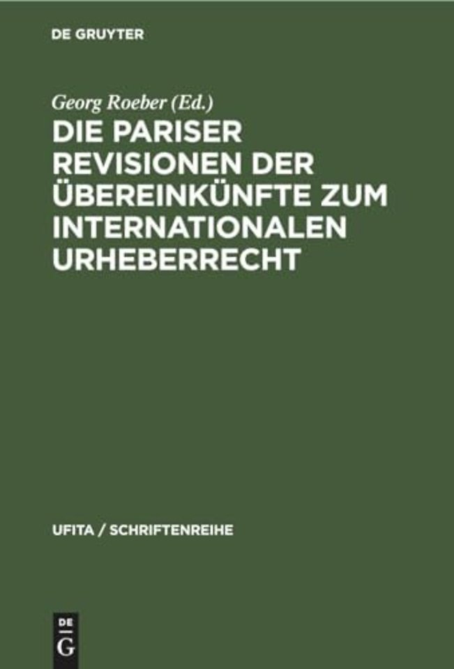 Die Pariser Revisionen Der Ubereinkunfte Zum Internationalen Urheberrecht