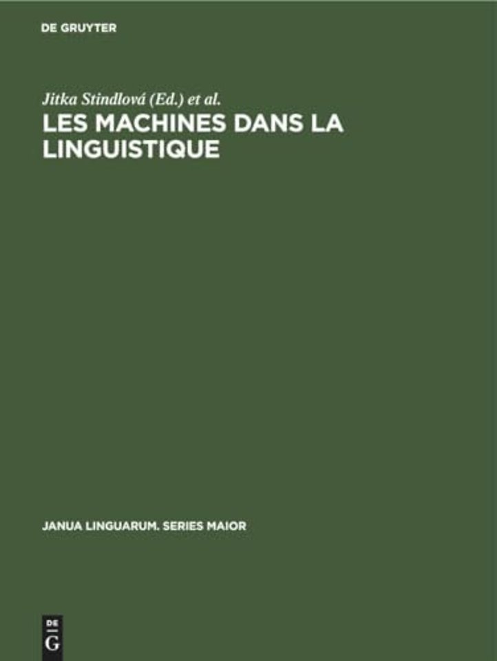 Les machines dans la linguistique – Colloque international sur la mécanisation et l`automation des recherches linguistiques