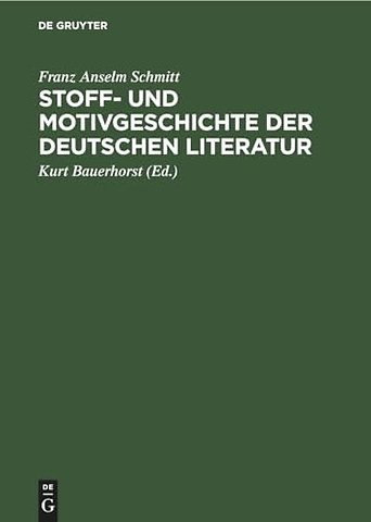Stoff– und Motivgeschichte der deutschen Literat – Eine Bibliographie
