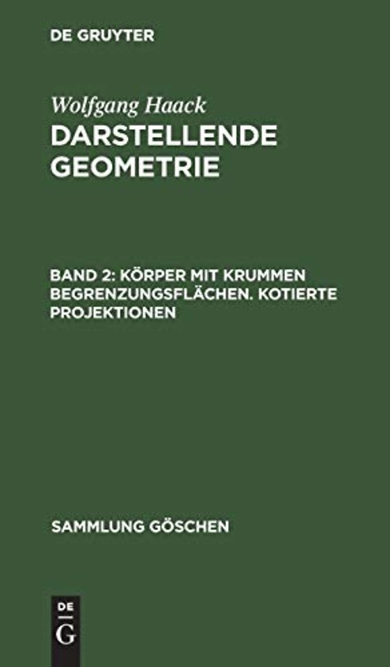 Körper mit krummen Begrenzungsflächen. Kotierte Projektionen