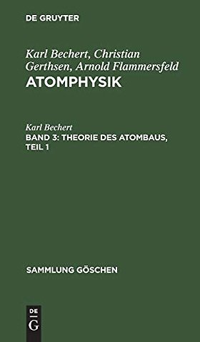 Theorie des Atombaus, Teil 1