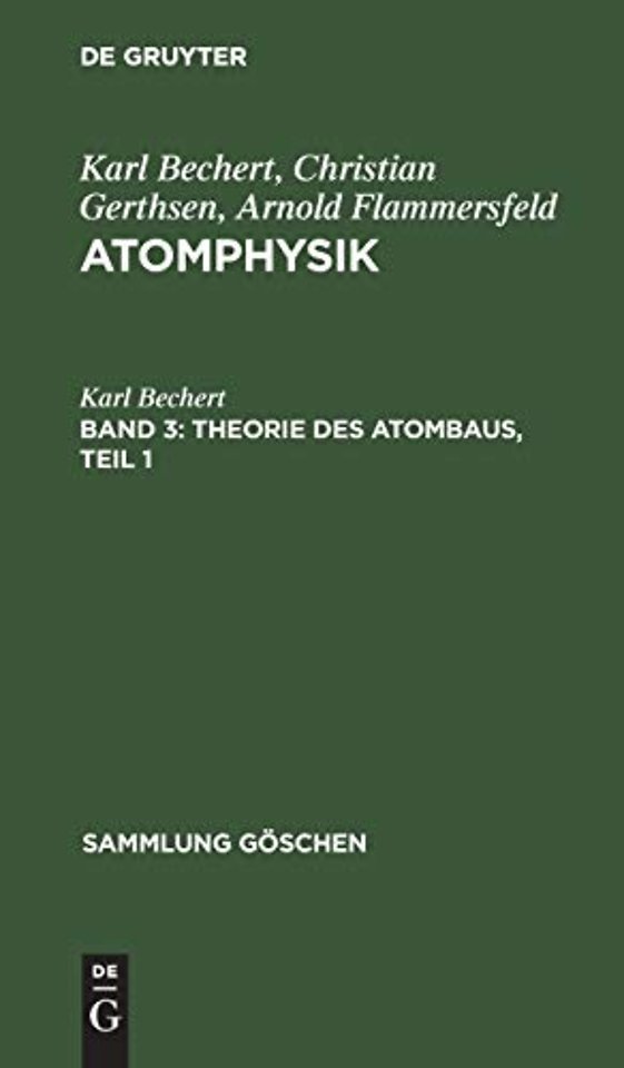 Theorie des Atombaus, Teil 1