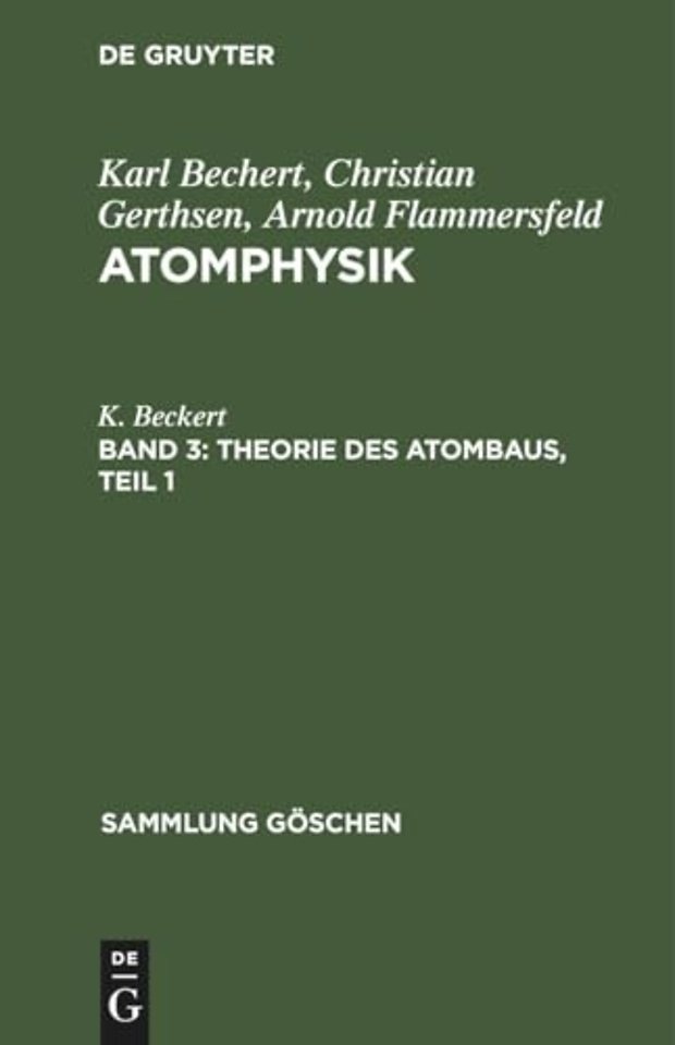 Theorie des Atombaus, Teil 1