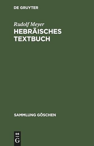 Hebräisches Textbuch – Zu G. Beer–R. Meyer, Hebräische Grammatik