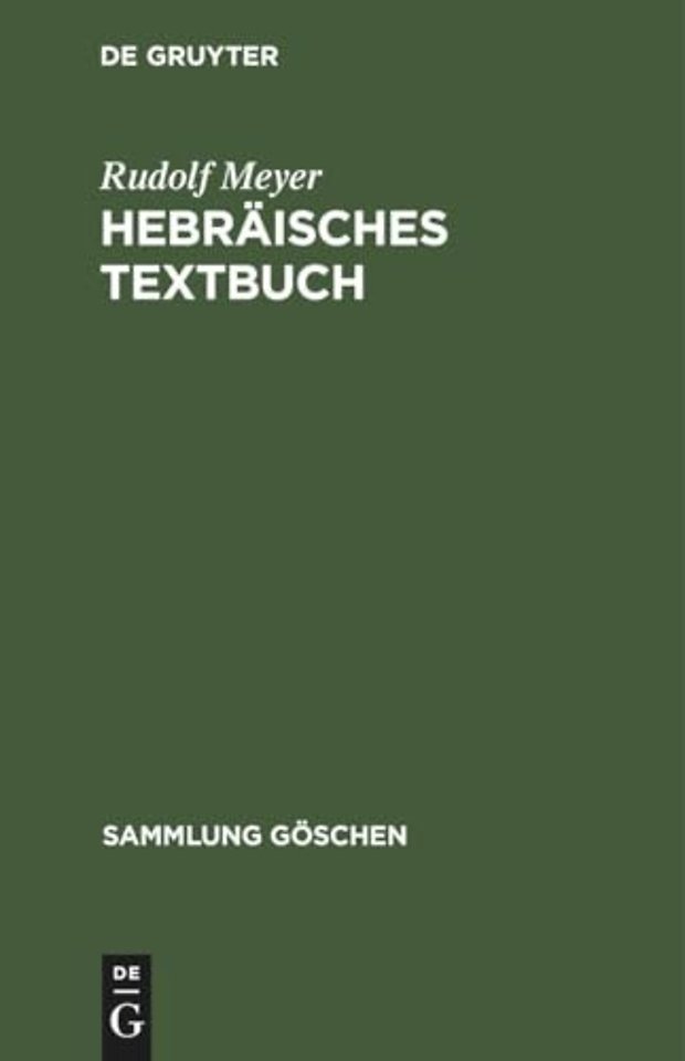 Hebräisches Textbuch – Zu G. Beer–R. Meyer, Hebräische Grammatik