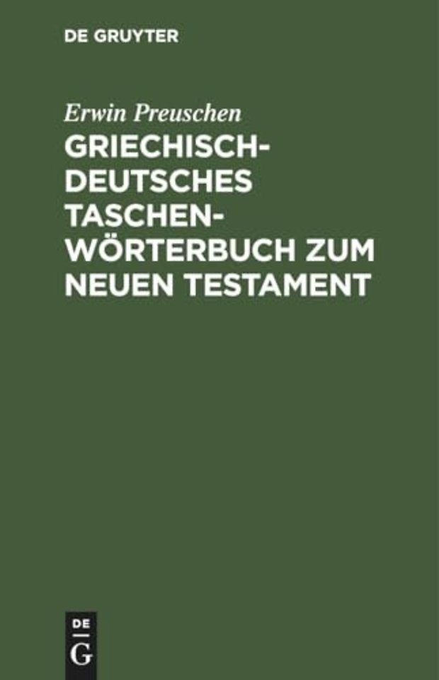 Griechisch-Deutsches Taschenworterbuch Zum Neuen Testament