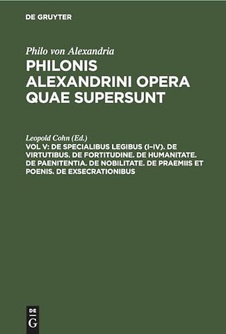 De specialibus legibus (I–IV). De virtutibus. De fortitudine. De humanitate. De paenitentia. De nobilitate. De praemiis et poenis. De exsecrationi