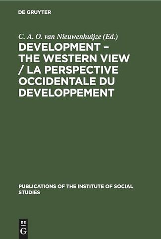 Development – The Western View / La Perspective Occidentale du Developpement