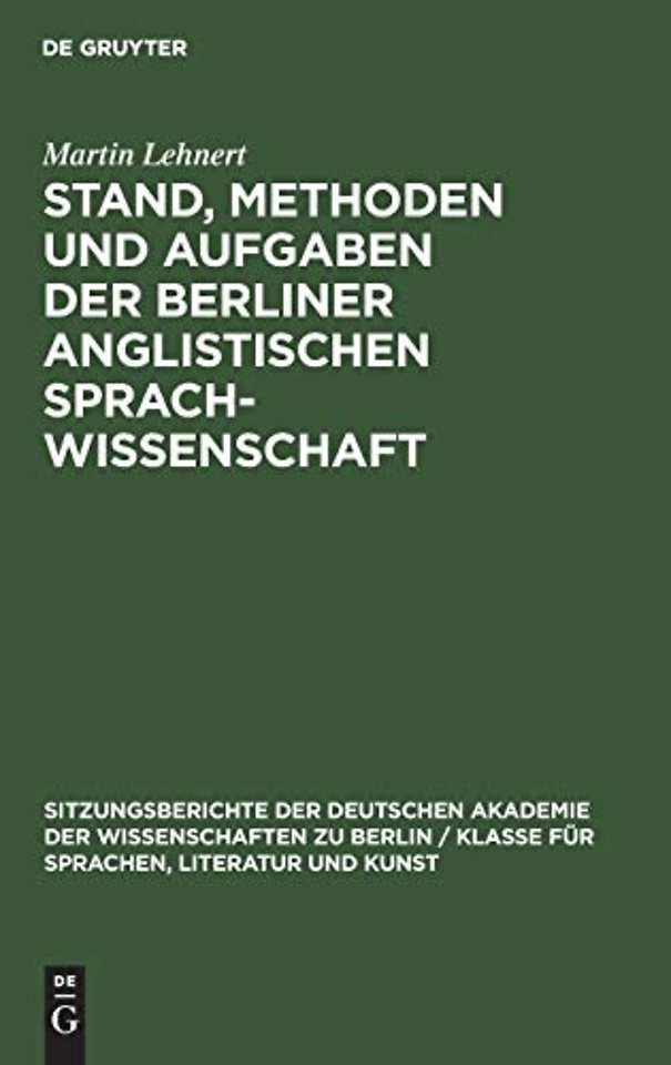 Stand, Methoden Und Aufgaben Der Berliner Anglistischen Sprachwissenschaft