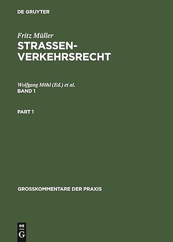 Fritz Müller: Straβenverkehrsrecht. Band 1
