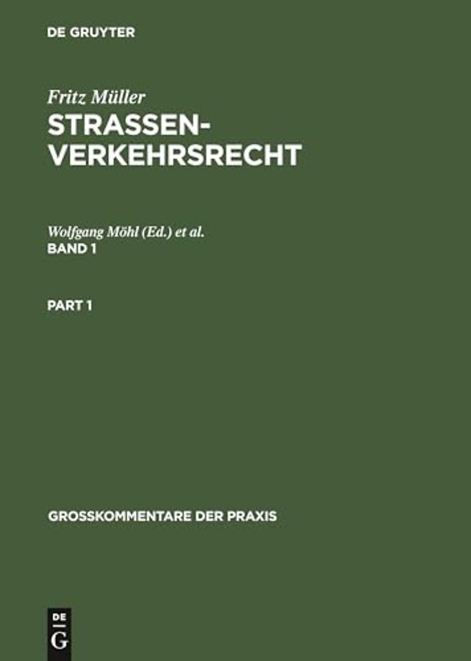Fritz Müller: Straβenverkehrsrecht. Band 1