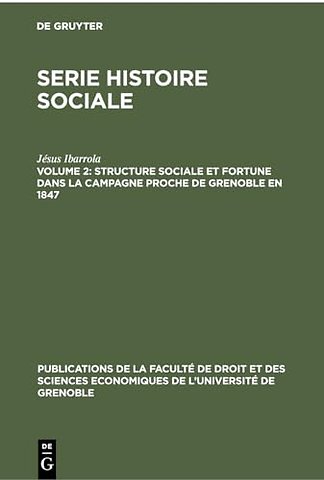 Structure sociale et fortune dans la campagne proche de Grenoble en 1847