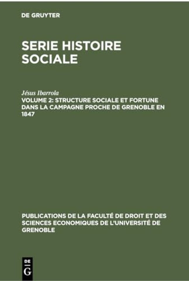 Structure Sociale Et Fortune Dans La Campagne Proche de Grenoble En 1847