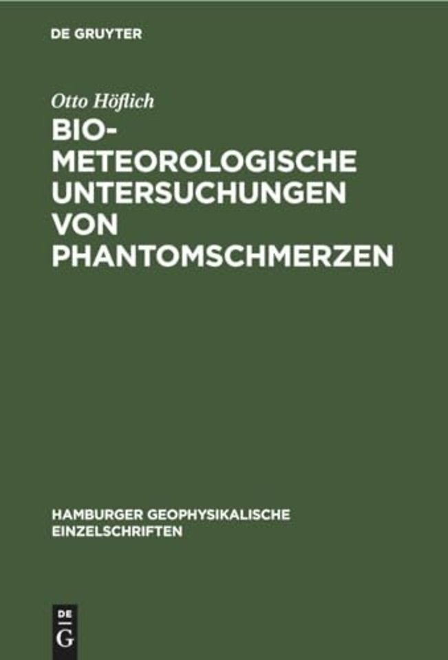Biometeorologische Untersuchungen von Phantomschmerzen