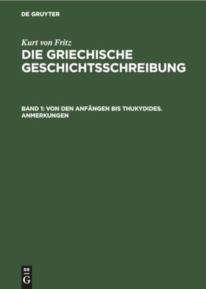 Von Den Anfangen Bis Thukydides. Anmerkungen