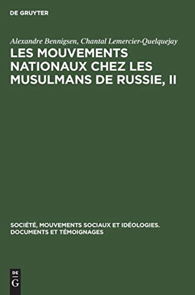Les Mouvements Nationaux Chez Les Musulmans de Russie, II