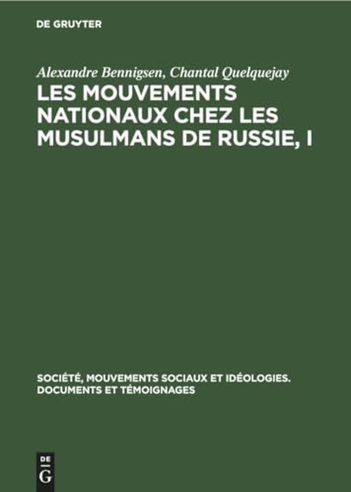 Les mouvements nationaux chez les musulmans de R – Le «Sultangalievisme» au Tatarstan