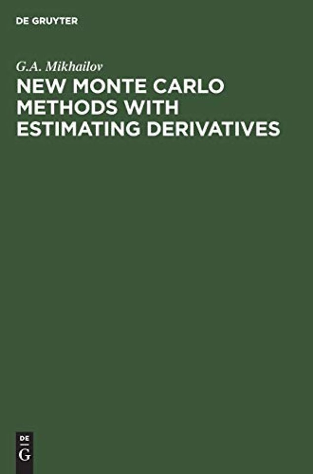 New Monte Carlo Methods With Estimating Derivatives