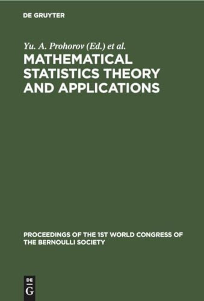 Mathematical Statistics Theory and Applications