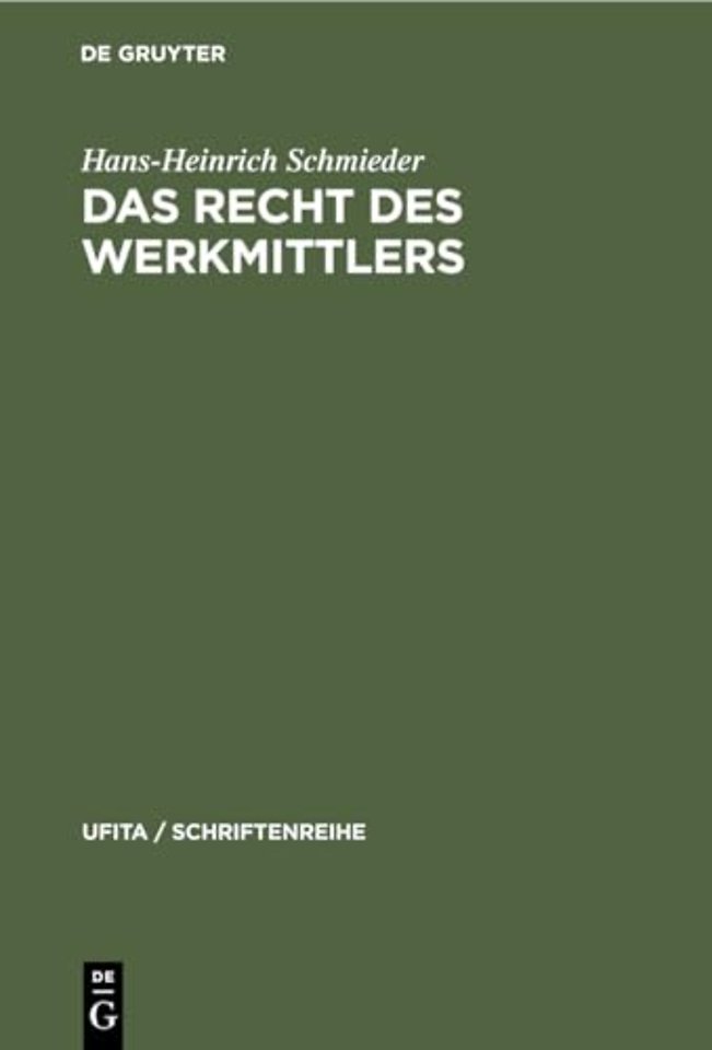 Das Recht des Werkmittlers