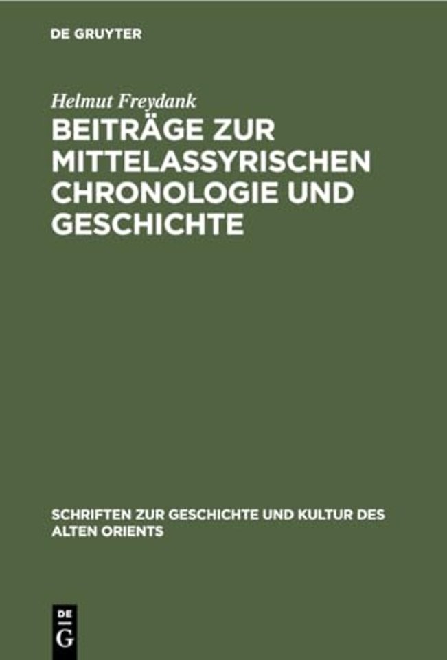 Beitrage Zur Mittelassyrischen Chronologie Und Geschichte