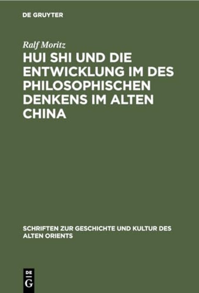 Hui Shi Und Die Entwicklung Im Des Philosophischen Denkens Im Alten China