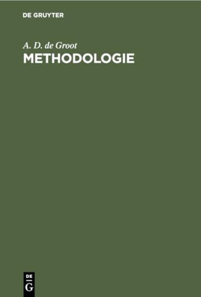 Methodologie – Grondslagen van onderzoek en denken in de gedragswetenschappen