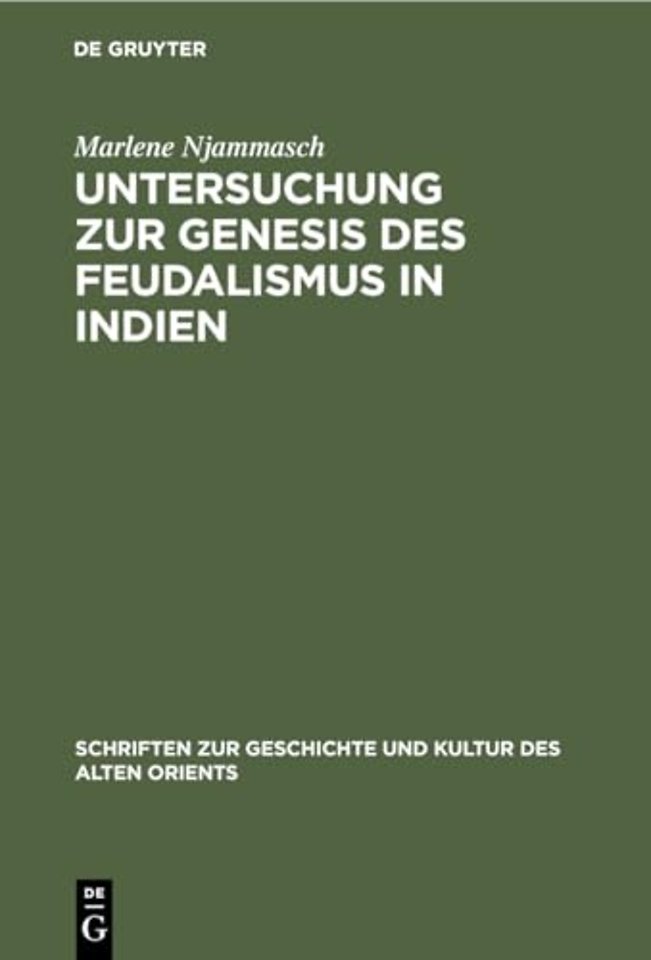 Untersuchung Zur Genesis Des Feudalismus in Indien