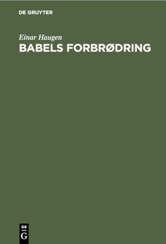 Babels forbrødring – Om tospråklighet og språkplanlegging