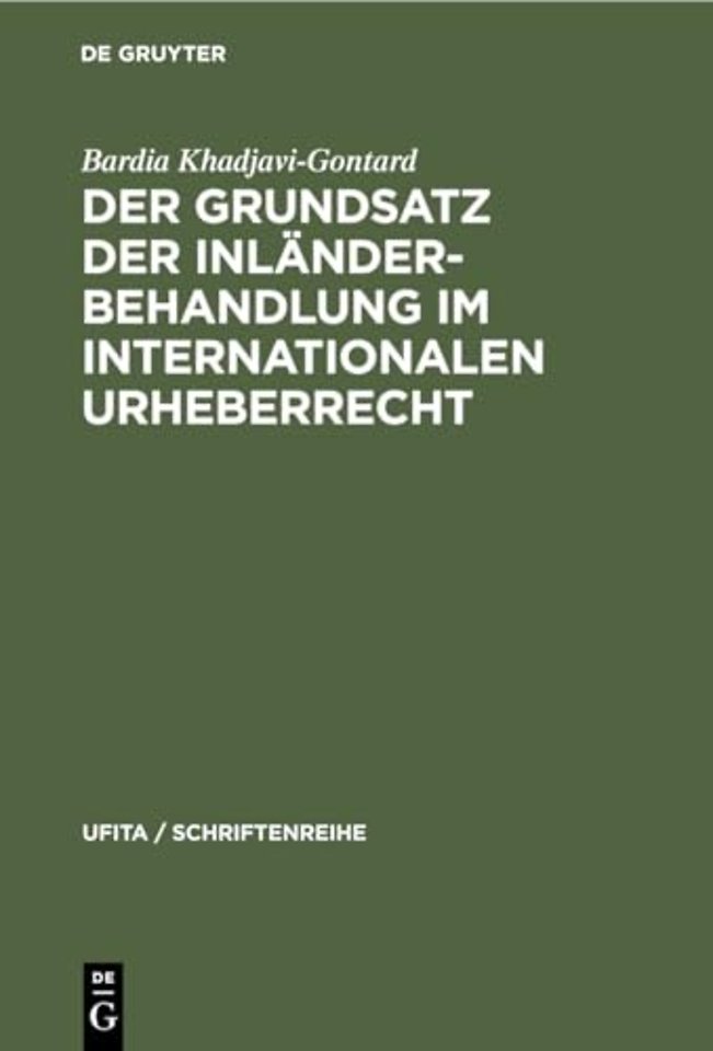 Der Grundsatz Der Inlanderbehandlung Im Internationalen Urheberrecht