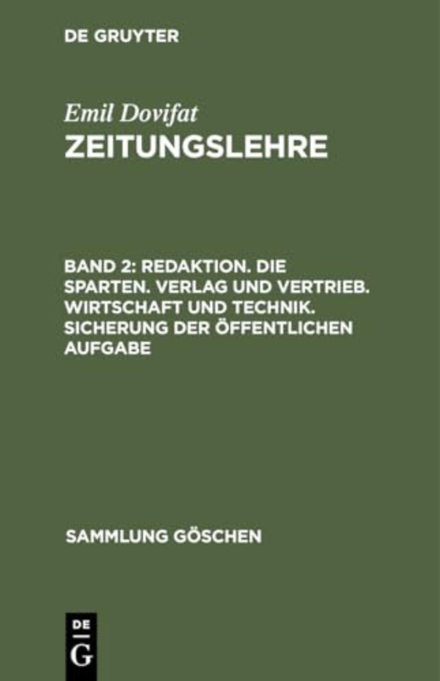 Redaktion. Die Sparten. Verlag und Vertrieb. Wirtschaft und Technik. Sicherung der öffentlichen Aufgabe