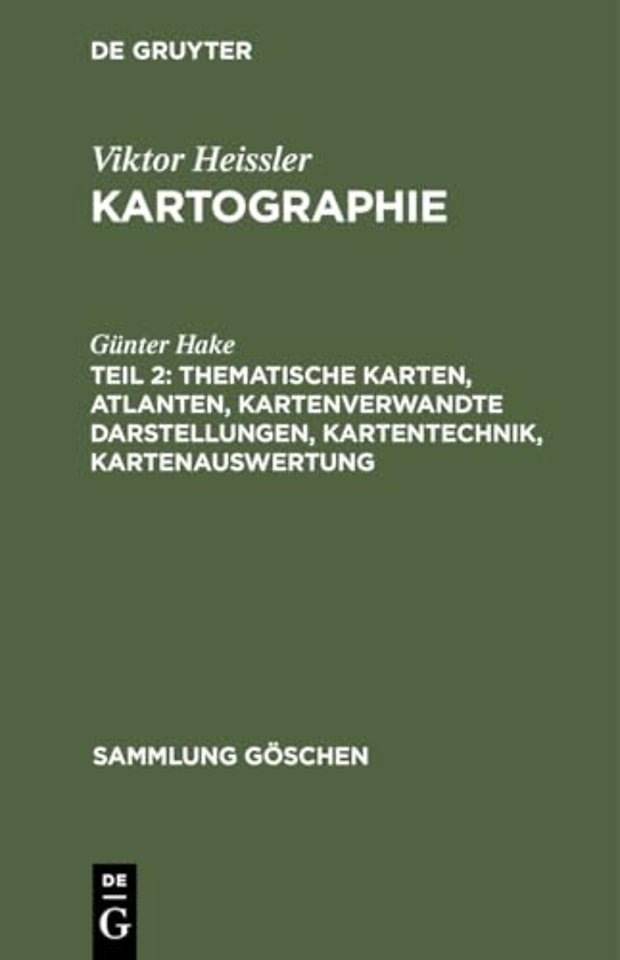 Thematische Karten, Atlanten, Kartenverwandte Darstellungen, Kartentechnik, Kartenauswertung