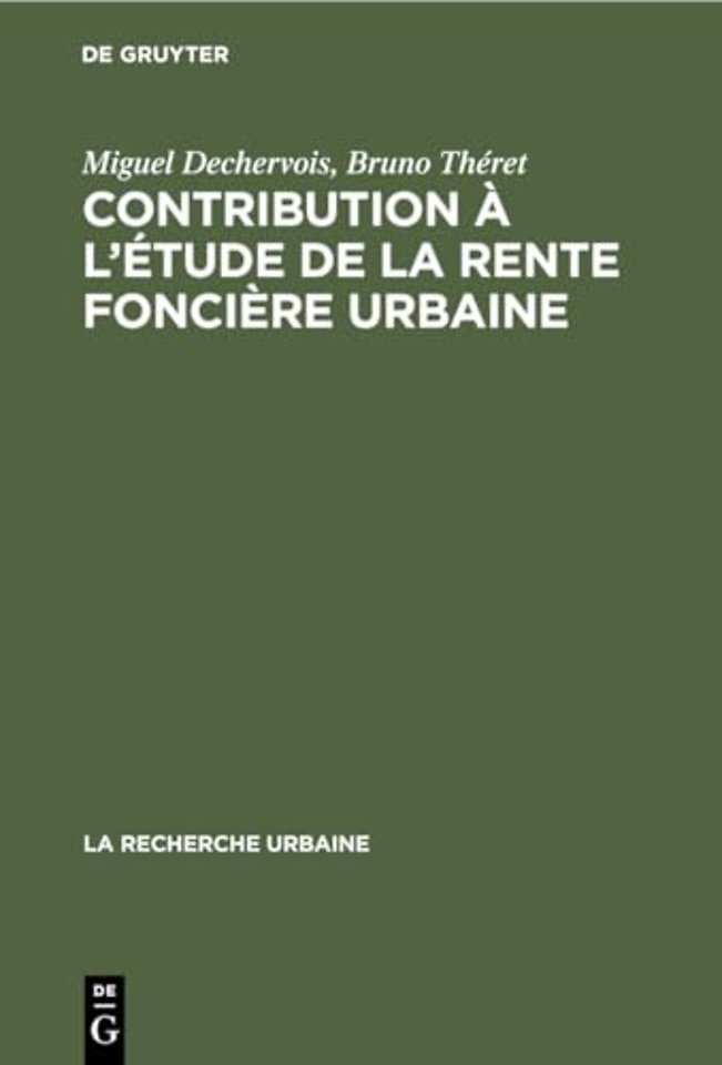 Contribution à l`étude de la rente foncière urbaine