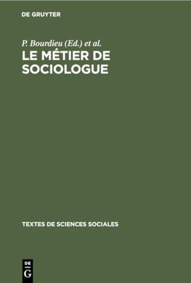 Le métier de sociologue – Préalables épistémologiques