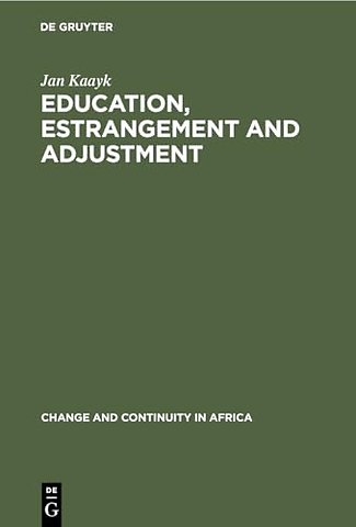 Education, Estrangement and Adjustment – A Study among Pupils and School Leavers in Bukumbi, a Rural Community in Tanzania