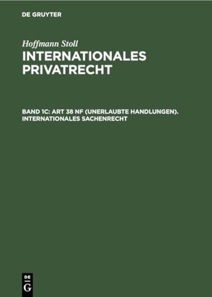 Art 38 Nf (Unerlaubte Handlungen). Internationales Sachenrecht