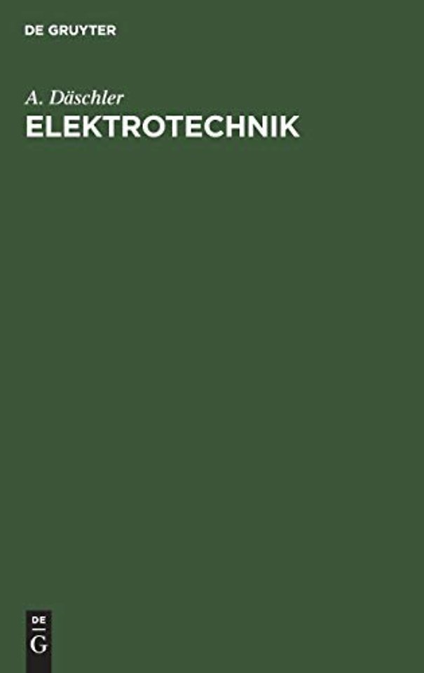 Elektrotechnik – Ein Lehrbuch für den Praktiker