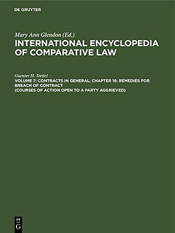 Contracts in general, Chapter 16: Remedies for Breach of Contract (Courses of Action Open to a Party Aggrieved)