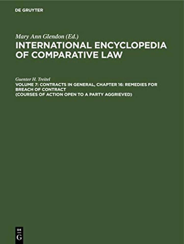 Contracts in general, Chapter 16: Remedies for Breach of Contract (Courses of Action Open to a Party Aggrieved)