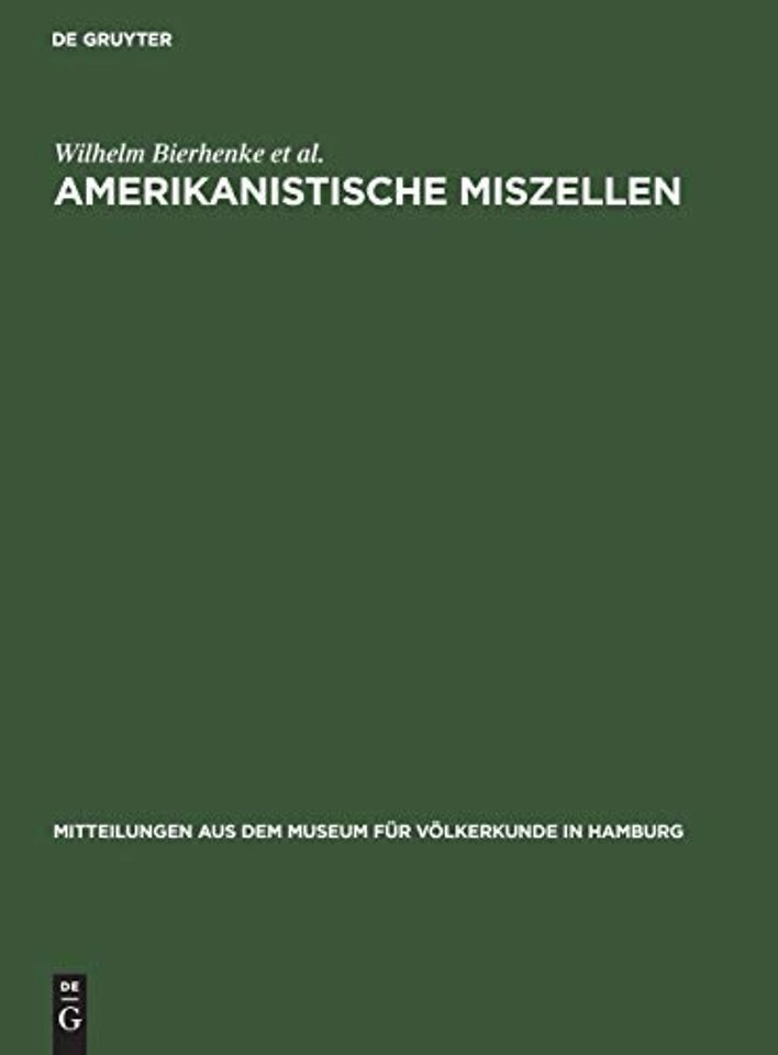 Amerikanistische Miszellen – Festband Franz Termer in Freundschaft und Verehrung gewidmet von Freunden, Kollegen und Schülern zur Vollendung des