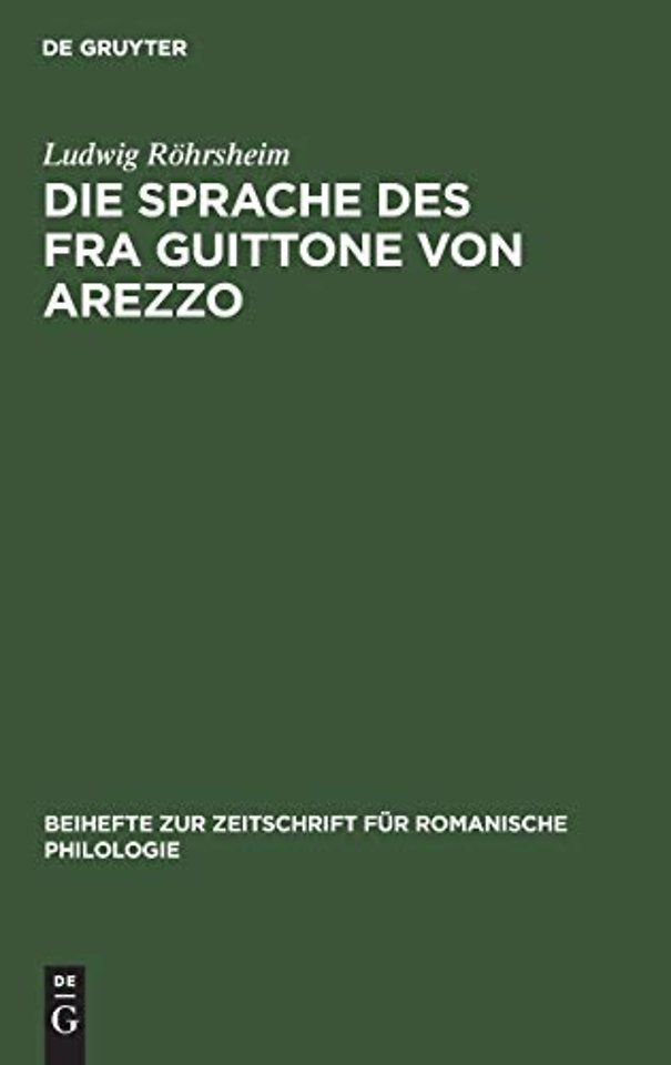 Die Sprache des Fra Guittone von Arezzo – Lautlehre