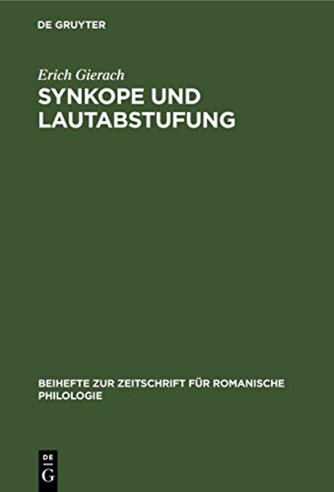 Synkope und Lautabstufung – Ein Beitrag zur Lautgeschichte des vorliterarischen Französisch