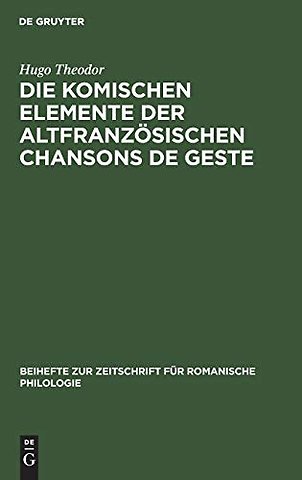 Die komischen Elemente der altfranzösischen chansons de geste