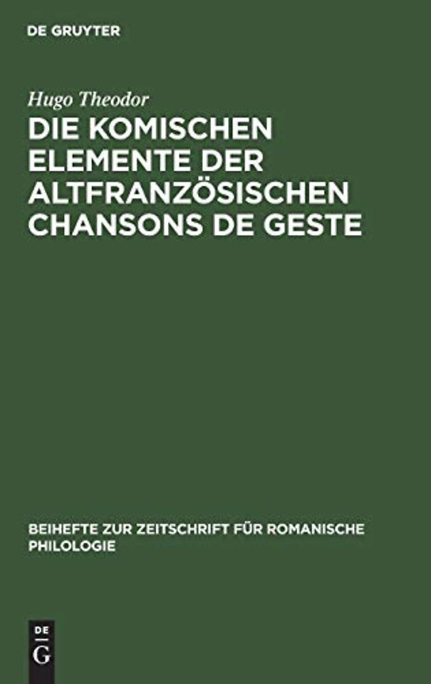 Die komischen Elemente der altfranzösischen chansons de geste