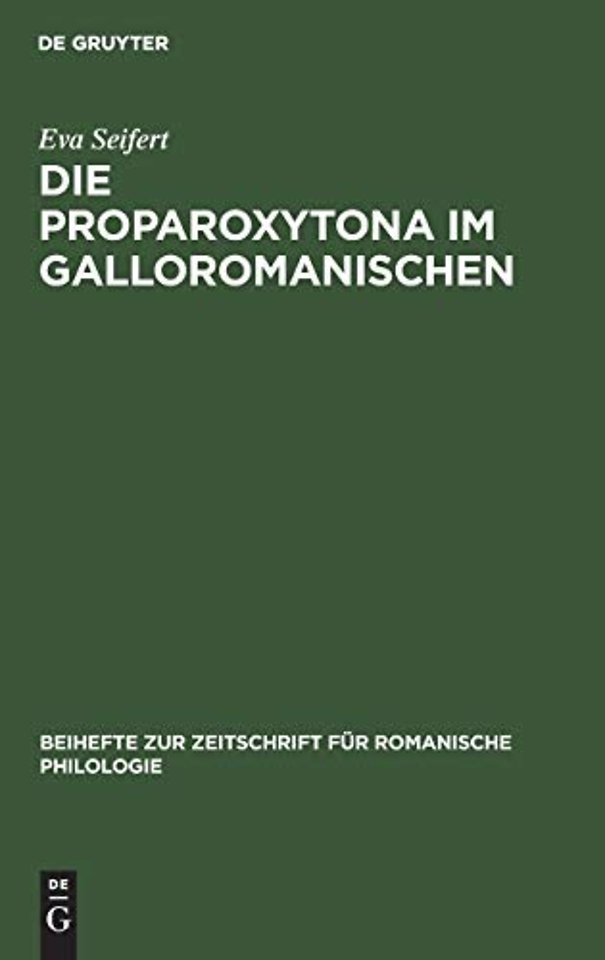 Die Proparoxytona Im Galloromanischen