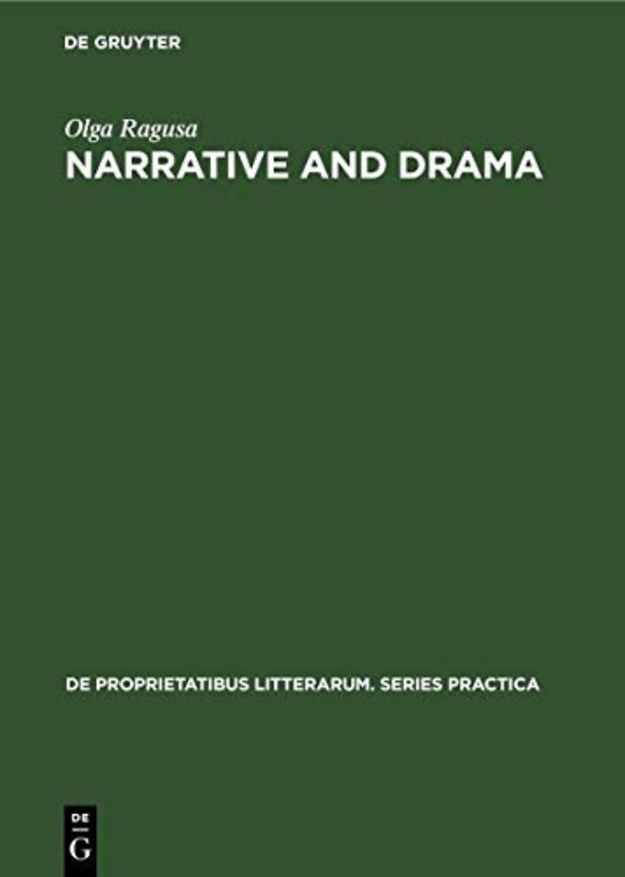 Narrative and Drama – Essays in Modern Italian Literature from Verga to Pasolini