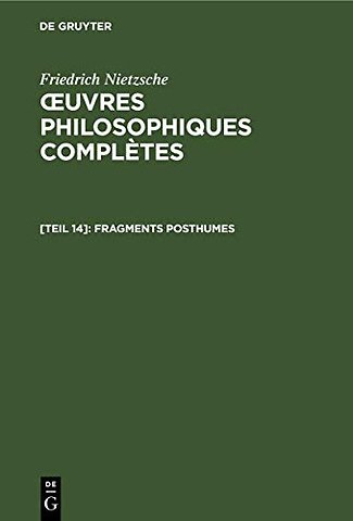 Fragments posthumes – Début 1888 – début janvier 1889