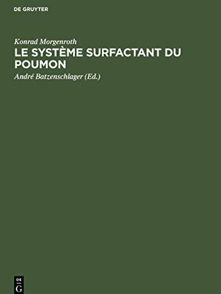 Le système surfactant du poumon – Bases morphologiques et signification clinique