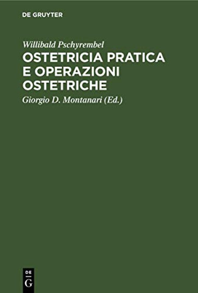 Ostetricia pratica e operazioni ostetriche
